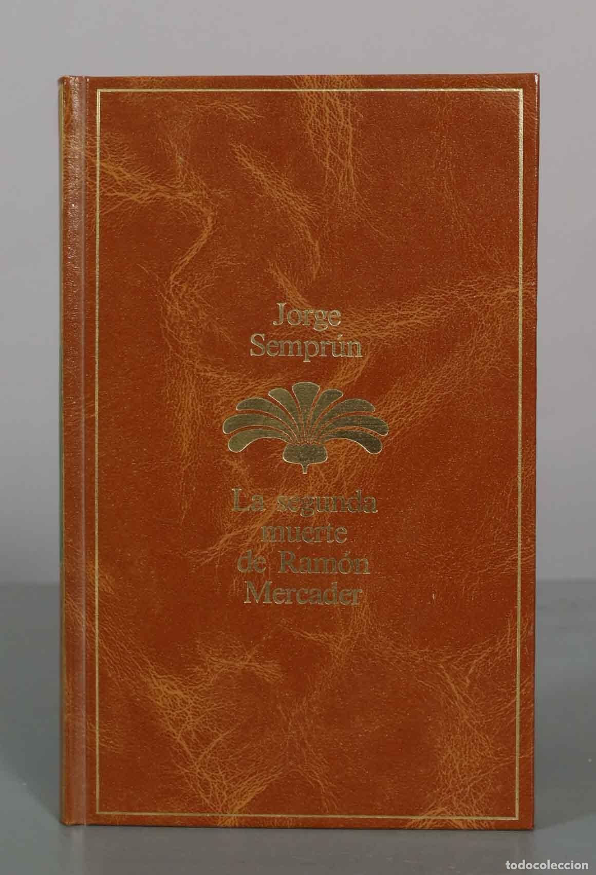 Libros de segunda mano: La segunda muerte de Ram&oacute;n Mercader - Jorge Sempr&uacute;n - Editorial Planeta