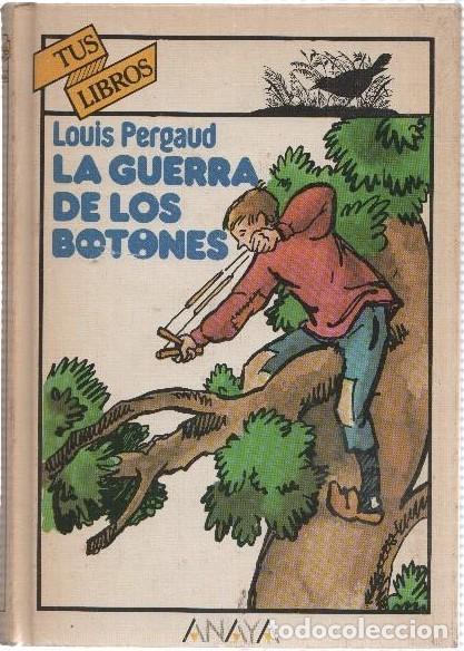 Libros de segunda mano: La Guerra de los Botones - Pergaud, Louis - Anaya - Tus Libros, 15