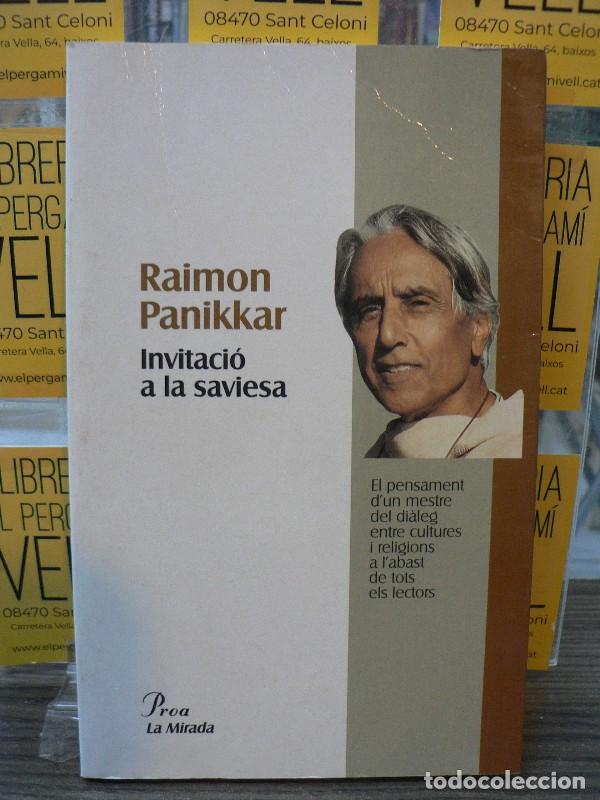 Libros de segunda mano: Invitaci&oacute; a la Saviesa - Raimon Panikkar - Proa - Mirada (Lit)