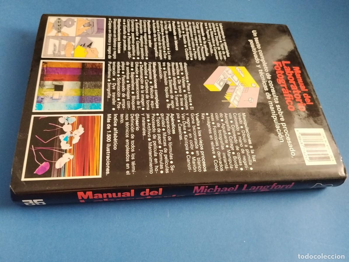 Libros de segunda mano: MANUAL DEL LABORATORIO FOTOGR&Aacute;FICO - Michael Langford - Foto 3
