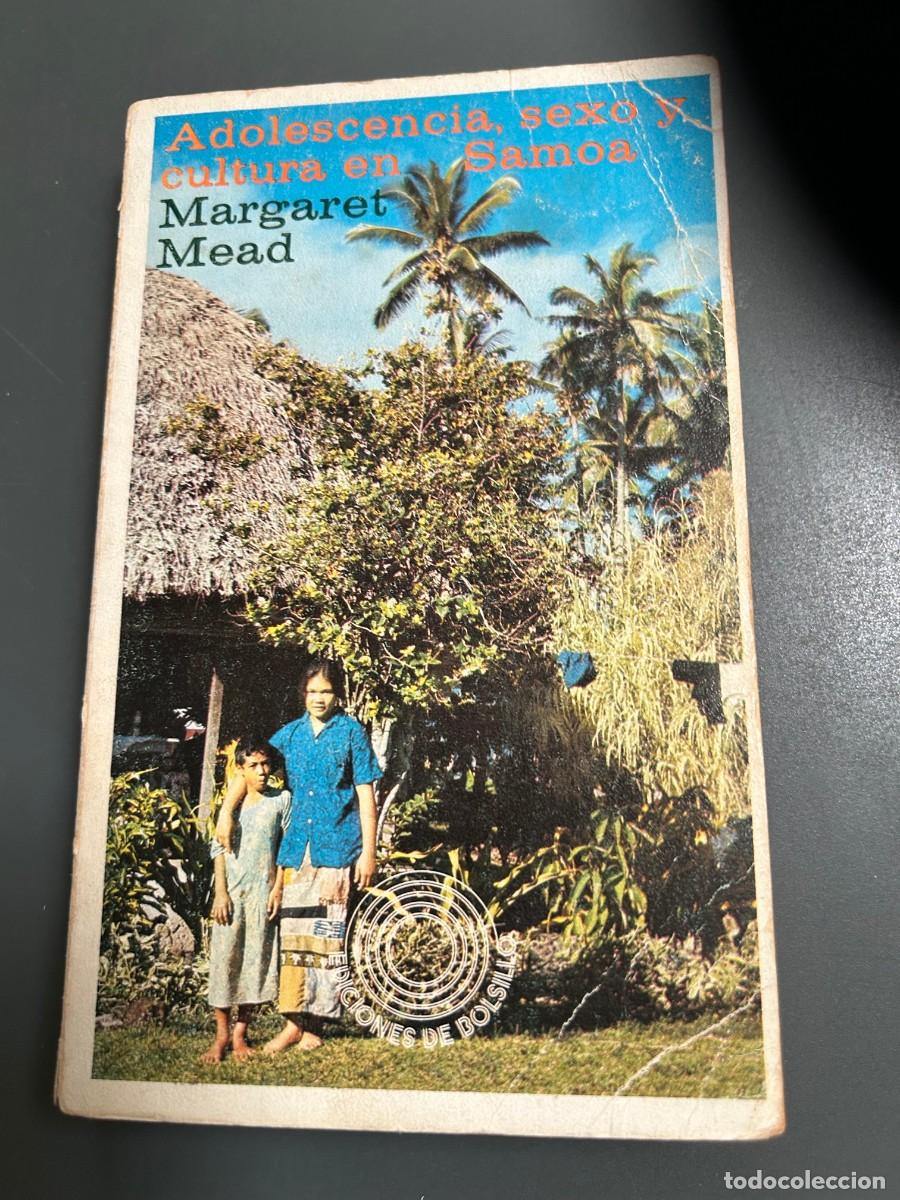 Libros de segunda mano: ADOLESCENCIA, SEXO Y CULTURA EN SAMOA. MARGARET MEAD. ANTROPOLOGIA.