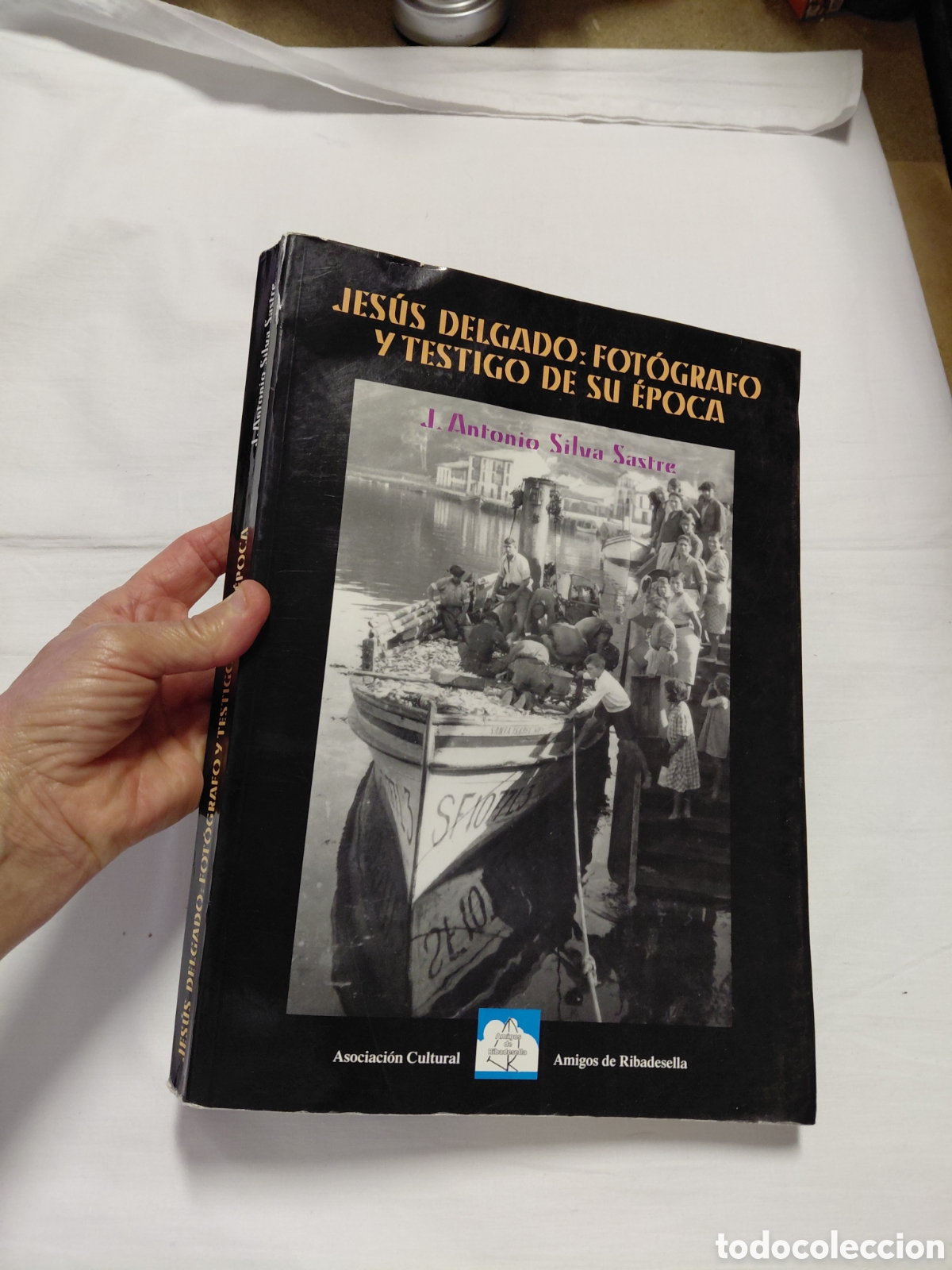 Gebrauchte B&uuml;cher: JESUS DELGADO FOTOGRAFO Y TESTIGO DE SU EPOCA.J.ANTONIO SILVA SASTRE.ASOCIACION CULTURAL AMIGOS DE R