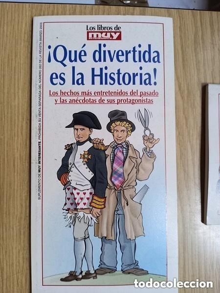 Libros de segunda mano: QUE DIVERTIDA ES LA HISTORIA --- ED. LOS LIBROS DEL MUY INTERESANTE
