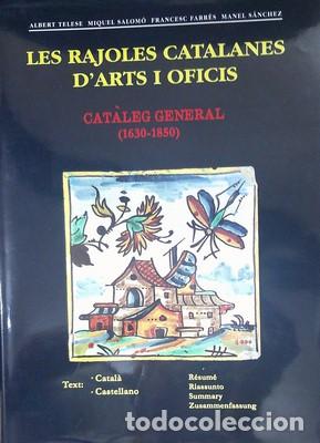Livres d'occasion: Les rajoles catalanes d&acute;arts i oficis. Cat&agrave;leg general 1630-1850. Los azulejos catalanes de artes y