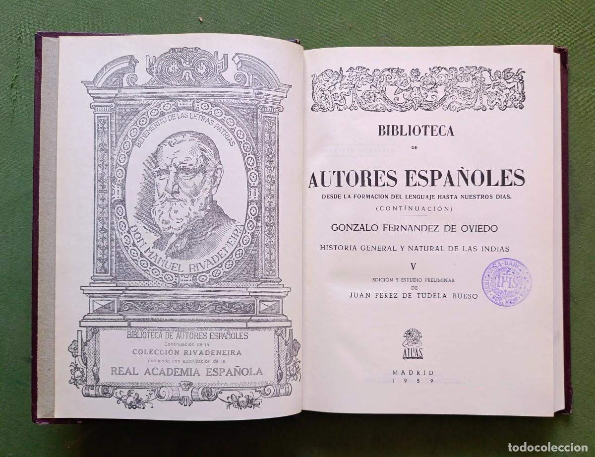Libros de segunda mano: HISTORIA GENERAL Y NATURAL DE LAS INDIAS - Vol. V - GONZALO FERN&Aacute;NDEZ DE OVIEDO - 1959 - D20