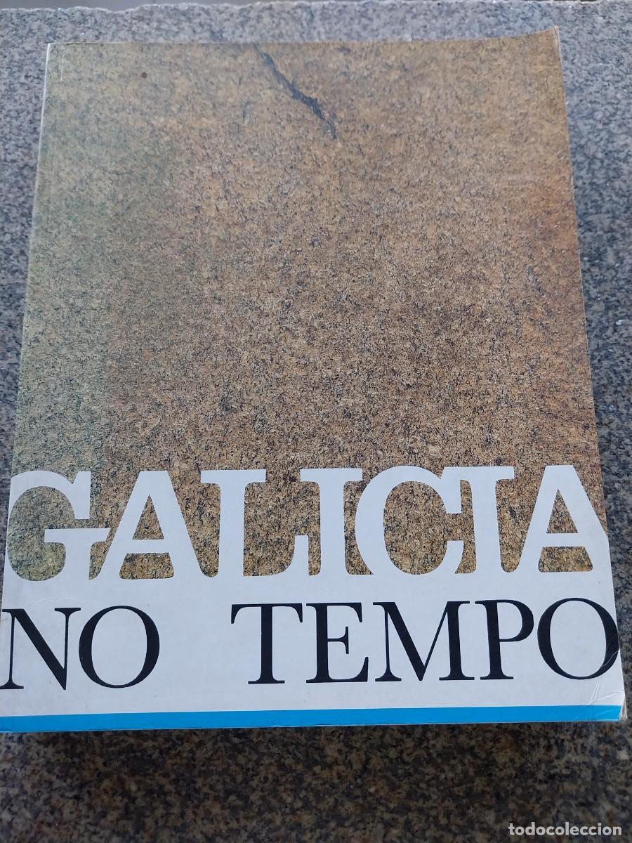 Libros de segunda mano: GALICIA NO TEMPO -- MOSTEIRO DE SAN MARTI&Ntilde;O PINARIO SANTIAGO 1991 --