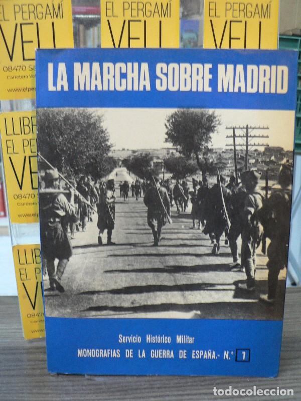Libros de segunda mano: La Marcha Sobre Madrid - Mart&iacute;nez Bande, Jos&eacute; Manuel - Editorial San Mart&iacute;n - Monograf&iacute;as Guerra Esp