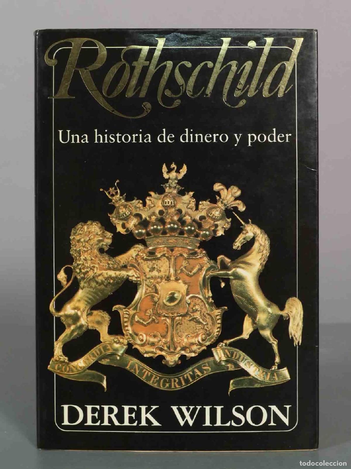 Libros de segunda mano: Rothschild: Una historia de dinero y poder - Derek Wilson - Muchnik Editores