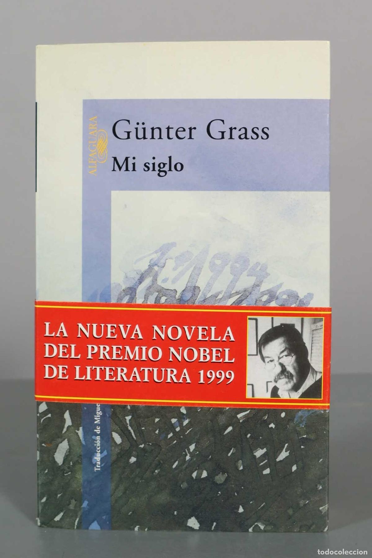 Libros de segunda mano: Mi siglo - G&uuml;nter Grass - Alfaguara