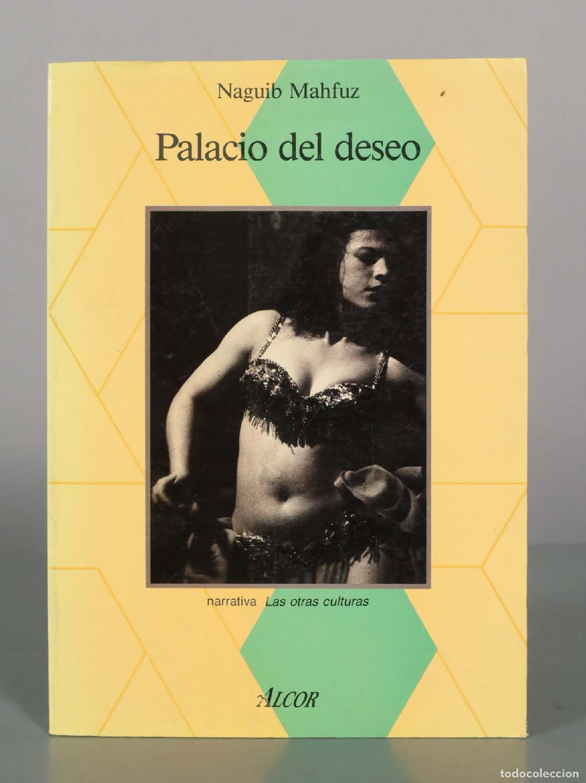 Libros de segunda mano: Palacio del deseo - Naguib Mahfuz - Alcor