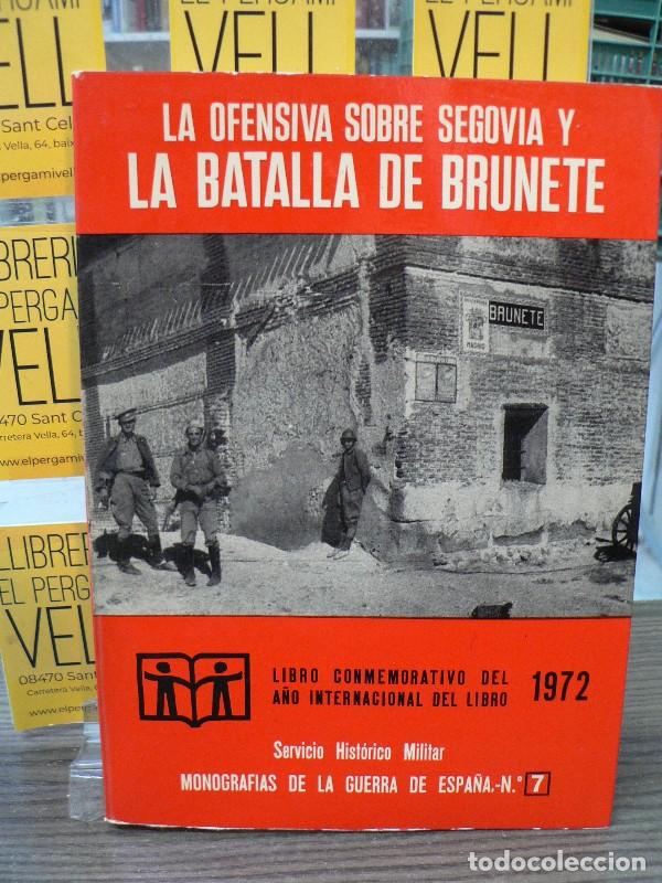 Libros de segunda mano: La ofensiva sobre Segovia y la Batalla de Brunete - Mart&iacute;nez Bande - San Mart&iacute;n - 1972, 1&ordf; ed. - Mon