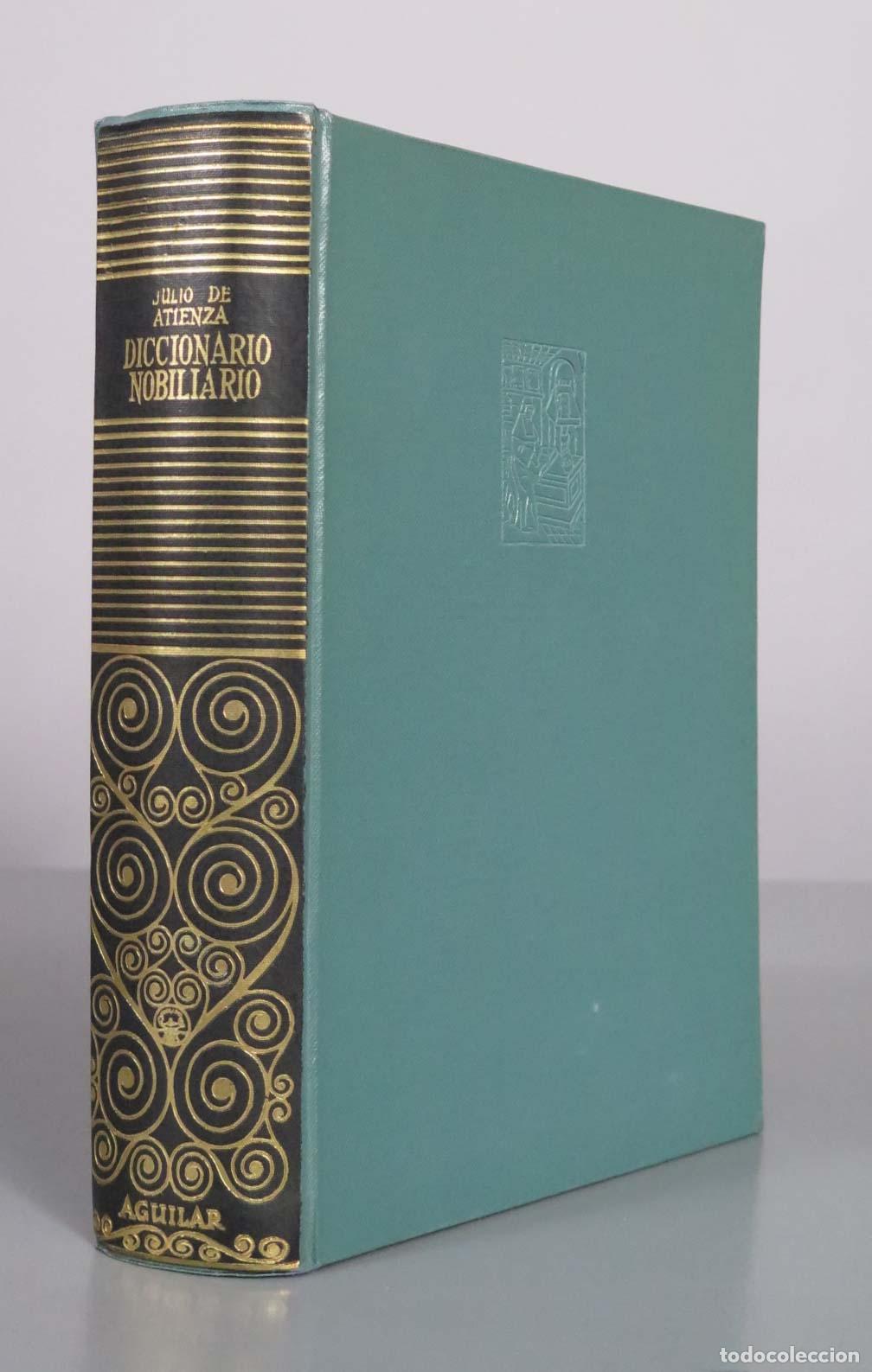 Libros de segunda mano: Nobiliario Espa&ntilde;ol: Diccionario her&aacute;ldico de apellidos espa&ntilde;oles y de t&iacute;tulos nobiliarios - Julio de