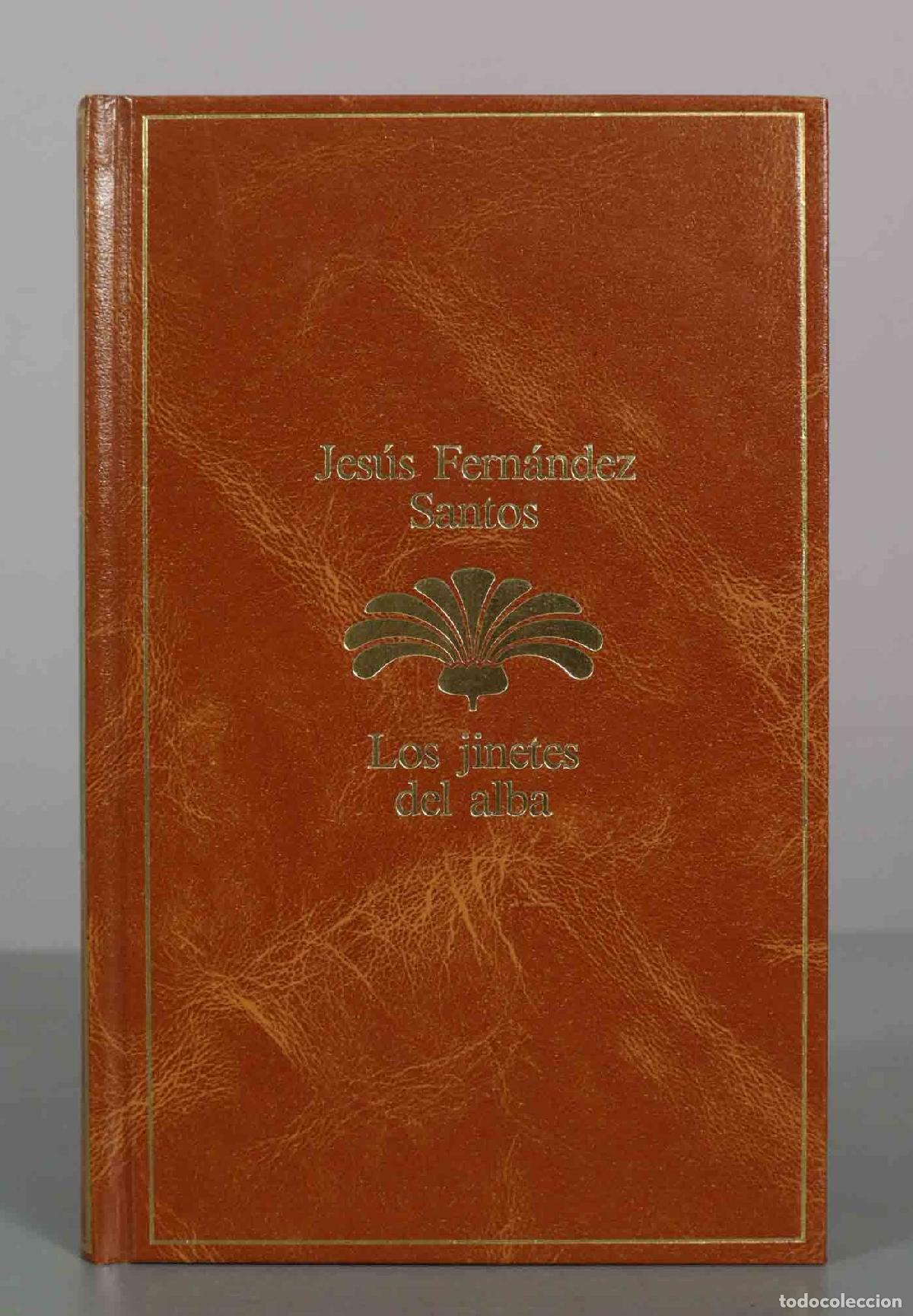 Libros de segunda mano: Los jinetes del alba - Jes&uacute;s Fern&aacute;ndez Santos - Seix Barral, Planeta