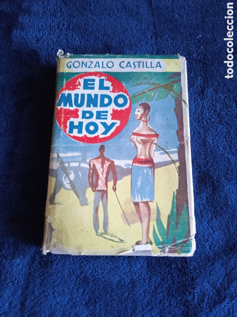 Second hand books: EL MUNDO DE HOY / GONZALO CASTILLA