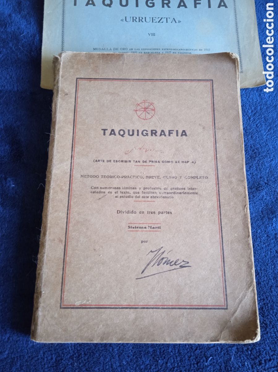 Libros de segunda mano: TAQUIGRAFIA. -EL ARTE DE ESCRIBIR TAN DEPRISA COMO SE HABLA - SISTEMA MARTI. / F. GOMEZ. 1933