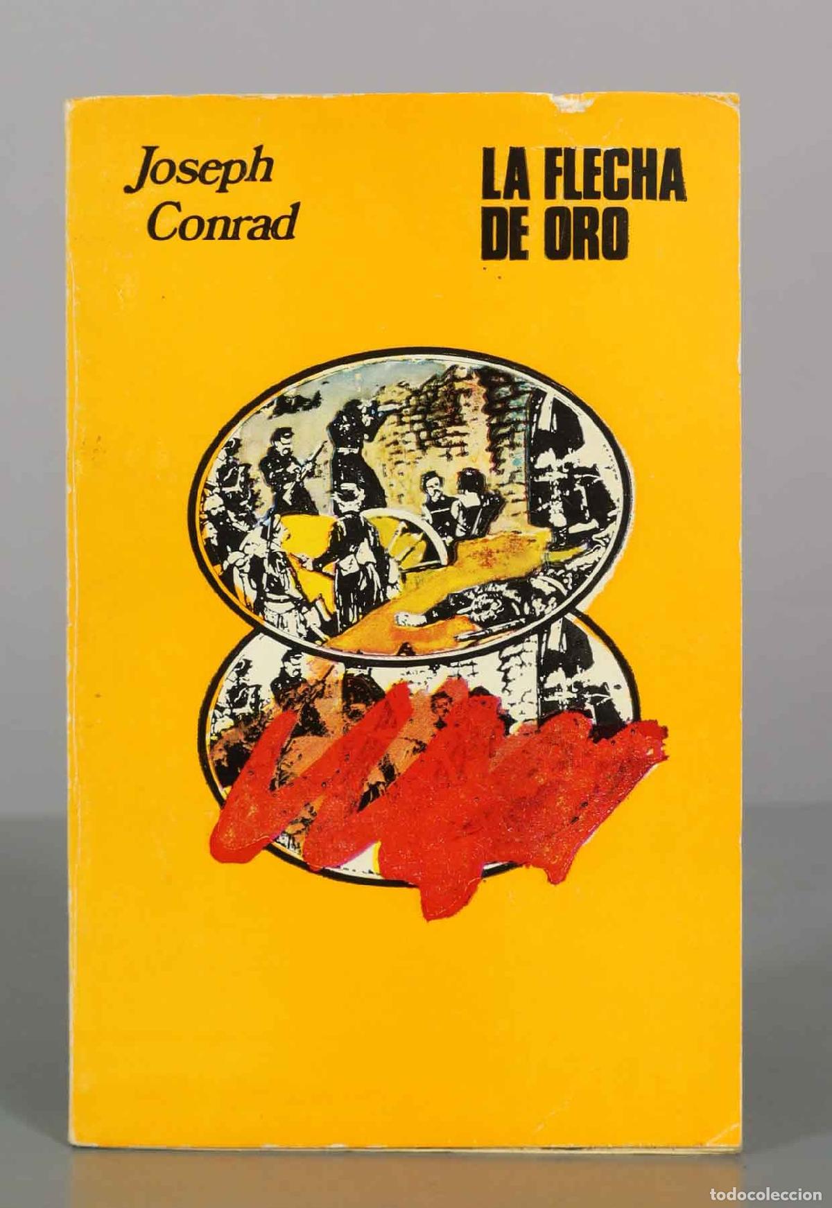 Libros de segunda mano: La flecha de oro - Joseph Conrad - Ediciones Felmar