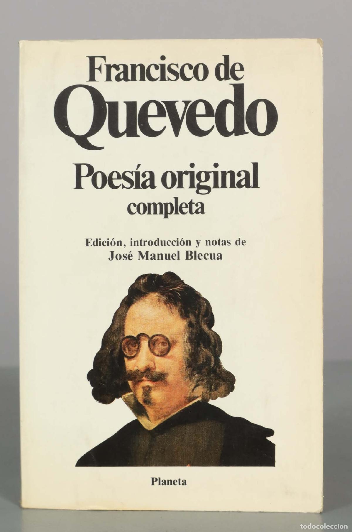 Libros de segunda mano: Poes&iacute;a original completa - Francisco de Quevedo - Editorial Planeta