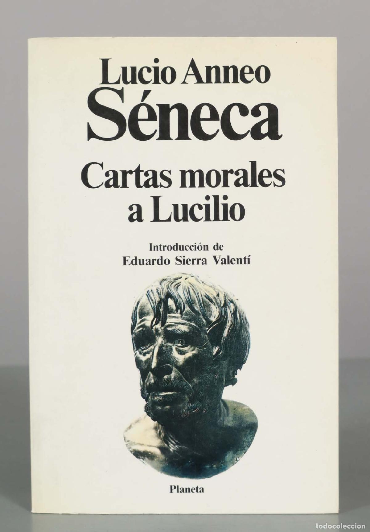 Libros de segunda mano: Cartas Morales a Lucilio - Lucio Anneo S&eacute;neca - Editorial Planeta