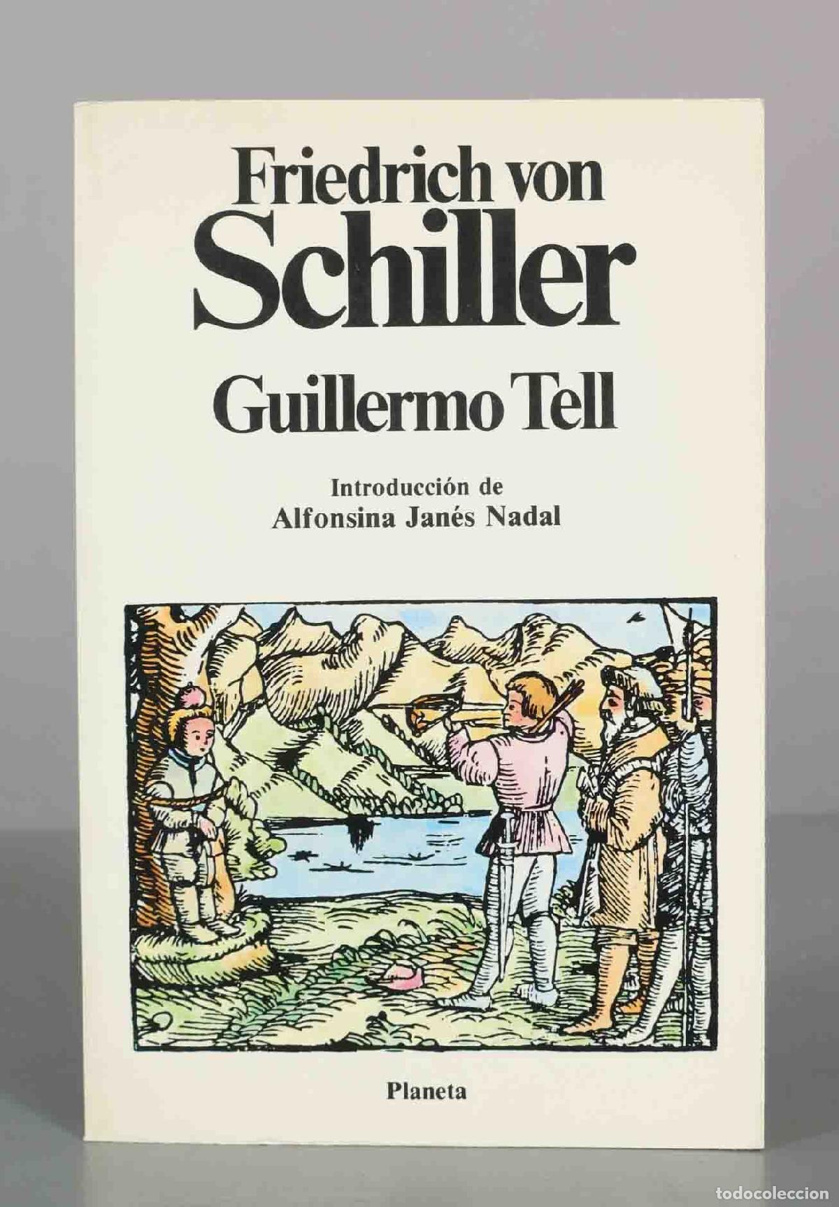 Libros de segunda mano: Guillermo Tell - Friedrich von Schiller - Editorial Planeta