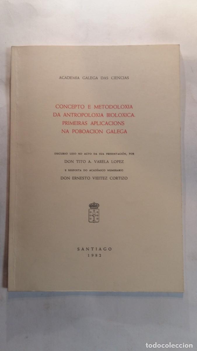 Libros de segunda mano: Concepto e Metodolox&iacute;a da Antropolox&iacute;a Biol&oacute;xica Primeiras Aplicaci&oacute;ns na Poboaci&oacute;n Galega