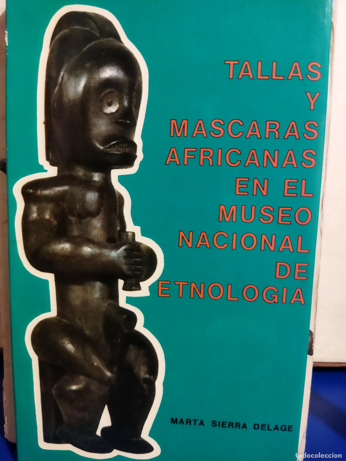 Libros de segunda mano: Tallas y m&aacute;scaras africanas en en museo nacional de etnolog&iacute;a