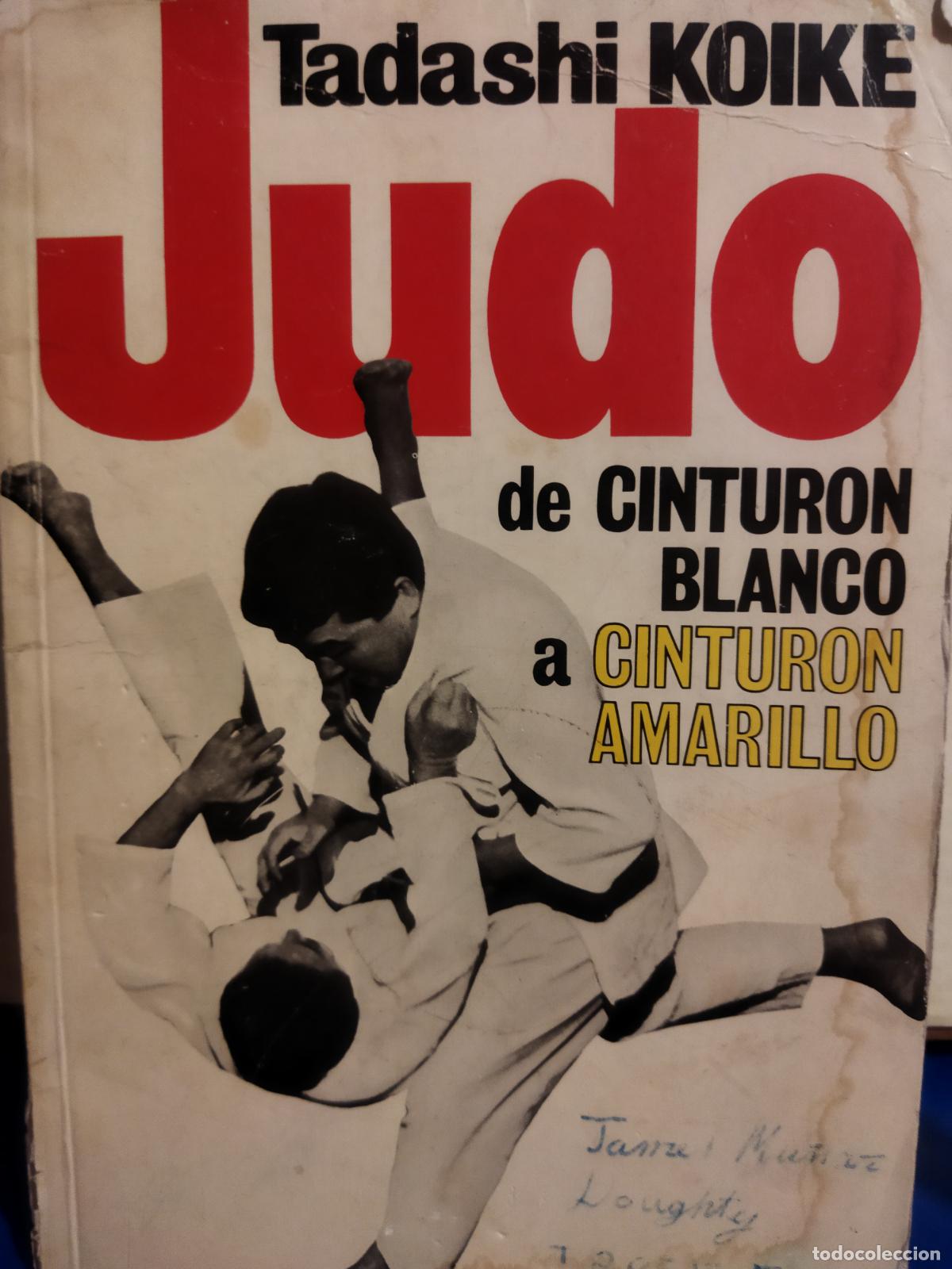 Libros de segunda mano: Judo de cintur&oacute;n blanco a cintur&oacute;n amarillo - Foto 1