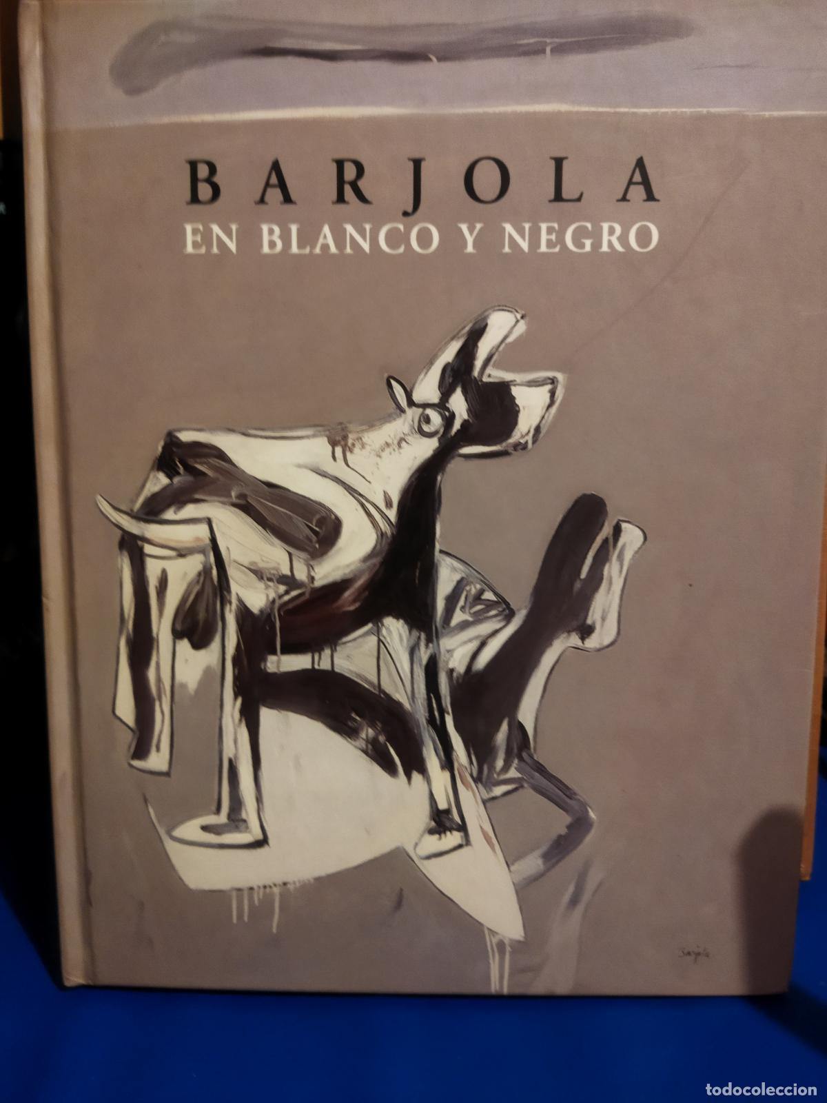 Libros de segunda mano: Barjola en blanco y negro