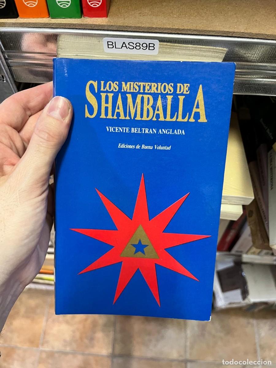 Libros de segunda mano: BLAS89B &ndash; Los misterios de Shamballa &ndash; Vicente Beltr&aacute;n Anglada. Ediciones de Buena Voluntad.