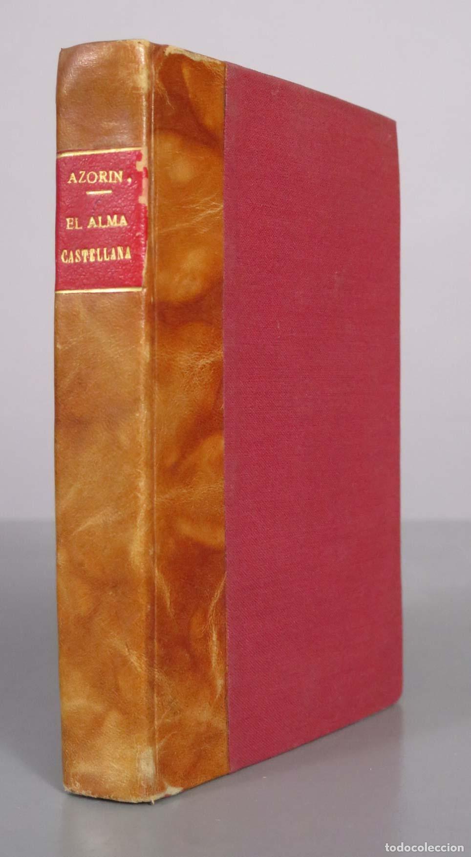 Libros de segunda mano: El alma castellana - Tomo I - Azor&iacute;n - Rafael Caro Raggio 1919