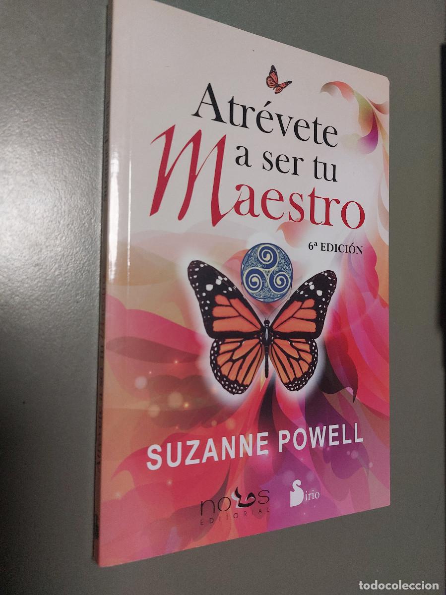 Libros de segunda mano: ATR&Eacute;VETE A SER UN MAESTRO. SUZANNE POWELL. R&Uacute;STICA. BUEN ESTADO. E7 2