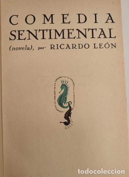 Libros de segunda mano: COMEDIA SENTIMENTAL, RICARDO LEON, SAMARAN 1958, HIPOCAMPO, LIBRO - Foto 3
