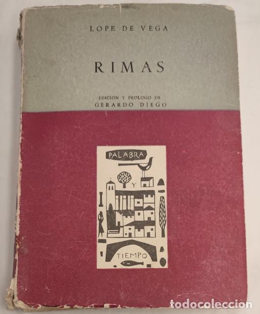 Libros de segunda mano: RIMAS, LOPE DE VEGA, GERARDO DIEGO 1963, ESPACIO Y TIEMPO XIV, LIBRO