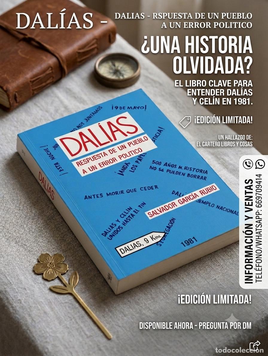 Libros de segunda mano: DAL&Iacute;AS RESPUESTA DE UN PUEBLO A UN ERROR POL&Iacute;TICO SALVADOR GARC&Iacute;A RUBIO 1981 HISTORIA LOCAL ALMER&Iacute;A