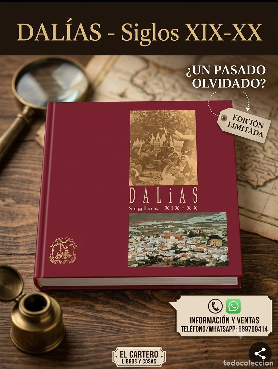 Libros de segunda mano: DAL&Iacute;AS SIGLOS XIX XX HISTORIA FOTOGR&Aacute;FICA DEL MUNICIPIO 1860 1996