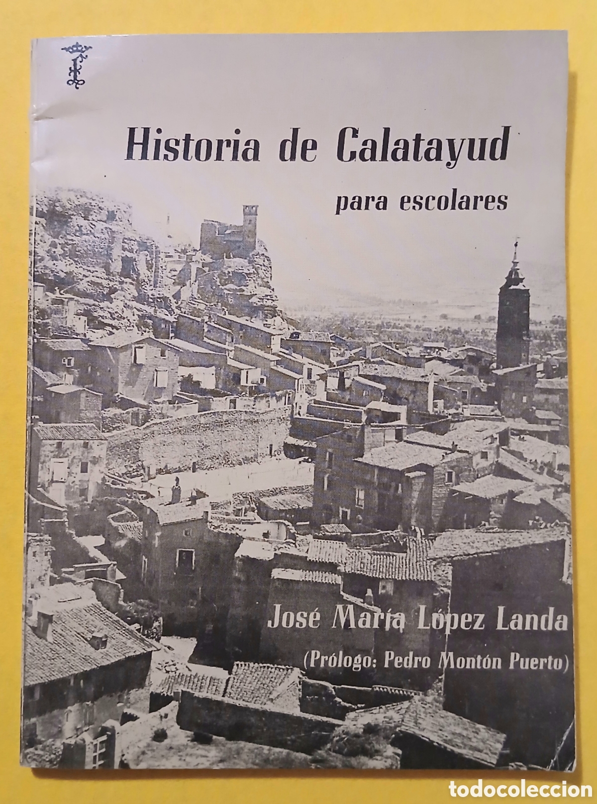 Libros de segunda mano: Historia de Calatayud