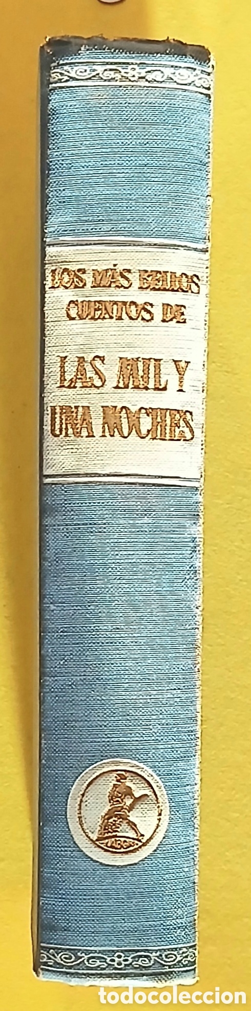 Libros de segunda mano: Los mas bellos cuentos de las mil y una noches