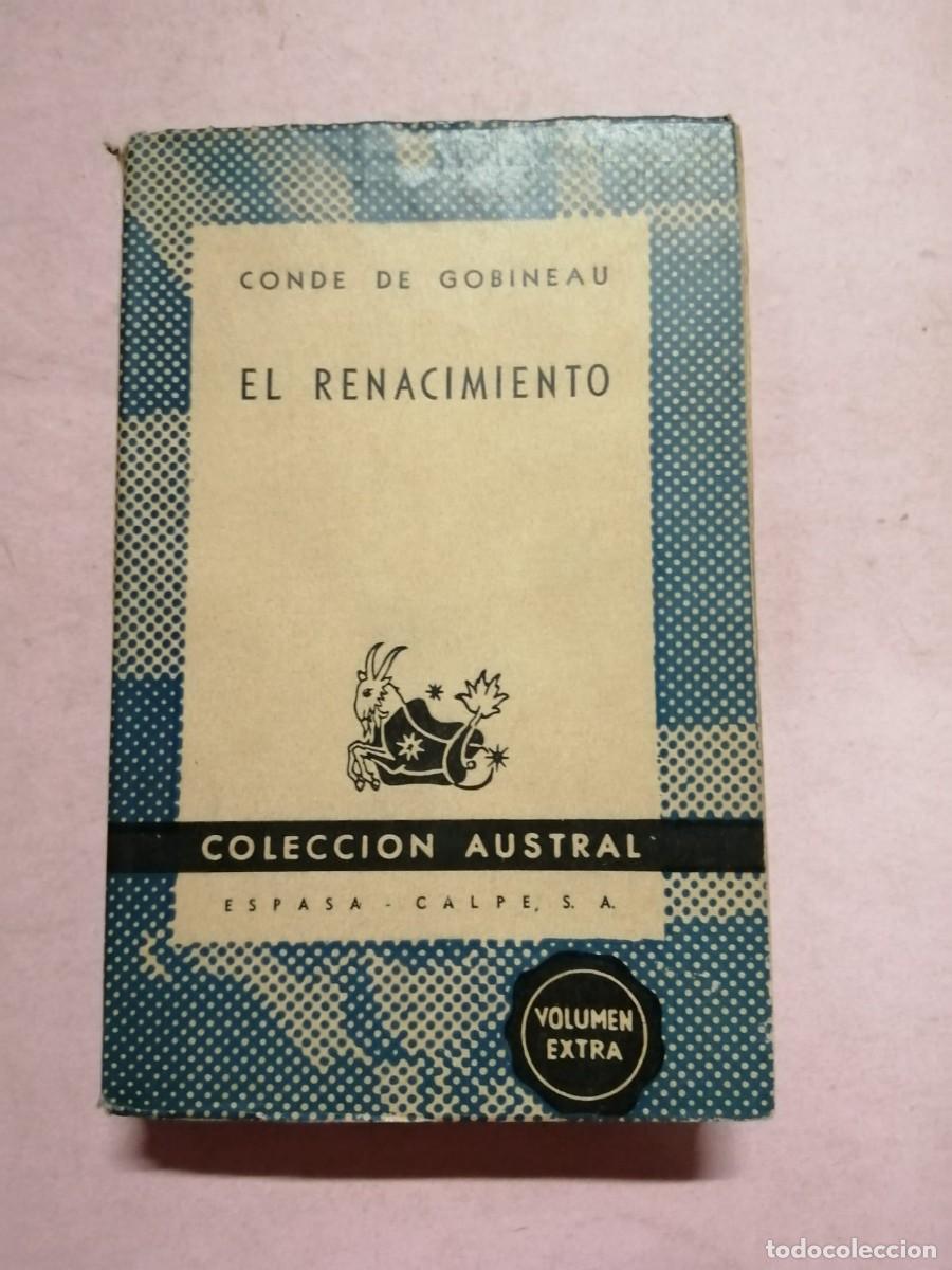 Libros de segunda mano: EL RENACIMIENTO (CONDE DE GOBINEAU) COLECCION AUSTRAL