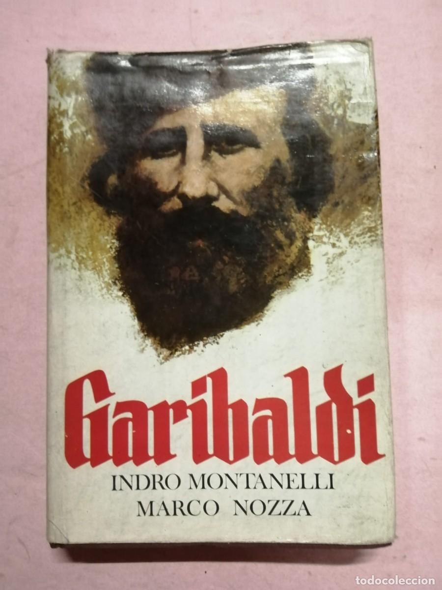 Libros de segunda mano: GARIBALDI (INDRO MONTANELLI - MARCO NOZZA)