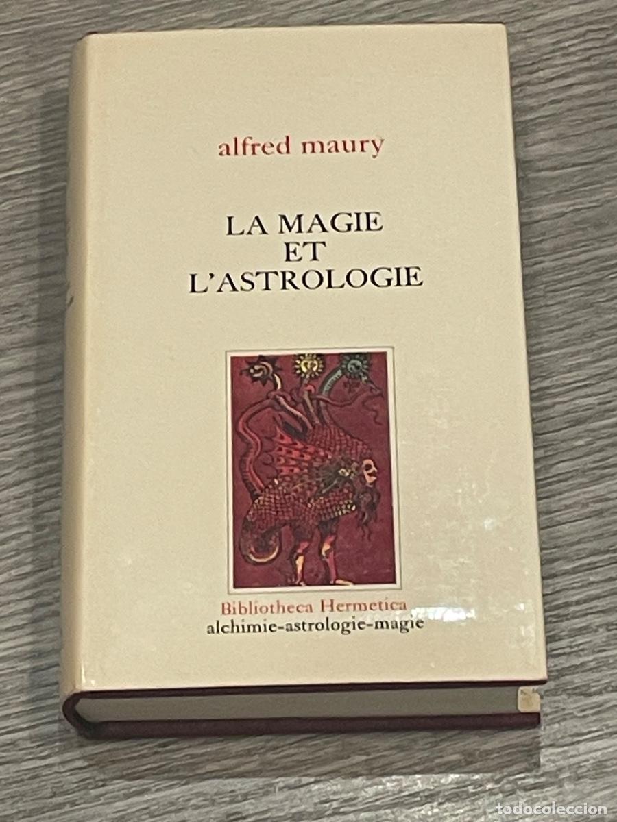 Second hand books: ALFRED MAURY - LA MAGIE ET L'ASTROLOGIE - DENOEL 1970