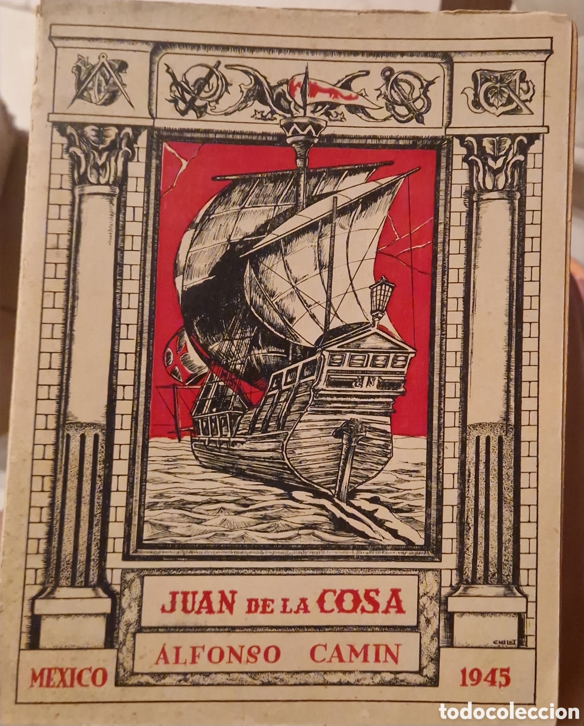 Libros de segunda mano: Juan de la cosa Alfonso Camin 1945