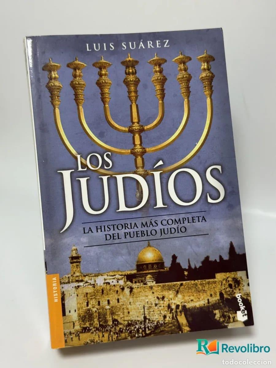Libros de segunda mano: Los Jud&iacute;os - Luis Su&aacute;rez