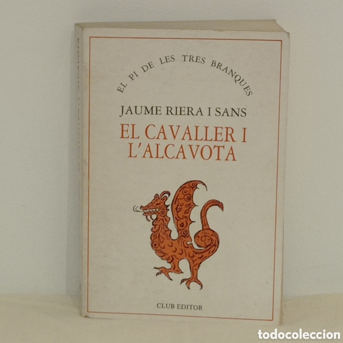 Libros de segunda mano: JAUME RIERA I SANS, EL CAVALLER I L'ALCAVOTA (CLUB EDITOR 2a ed.1987)