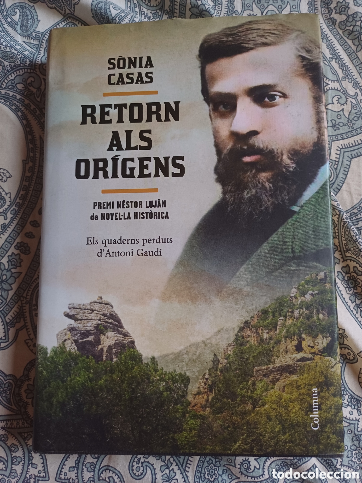 Libros de segunda mano: Retorn als or&iacute;gens Sonia Casas Els quaderns perduts d' Antoni Gaud&iacute; Novel.la hist&ograve;rica Catalunya