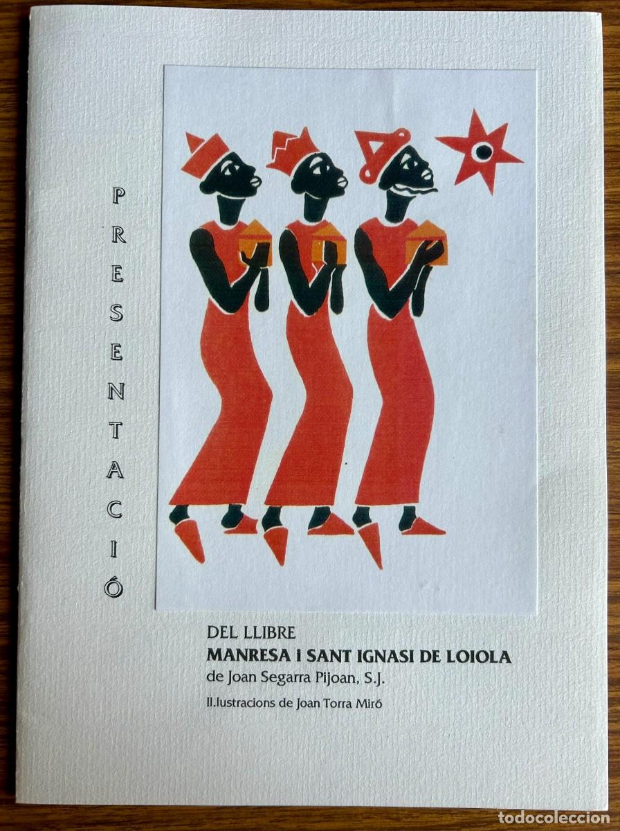 Libros de segunda mano: PRESENTACI&Oacute; DEL LLIBRE MANRESA I SANT IGNASI DE LOIOLA DE JOAN SEGARRA PIJOAN S.J. PER SIME&Oacute; SELGA