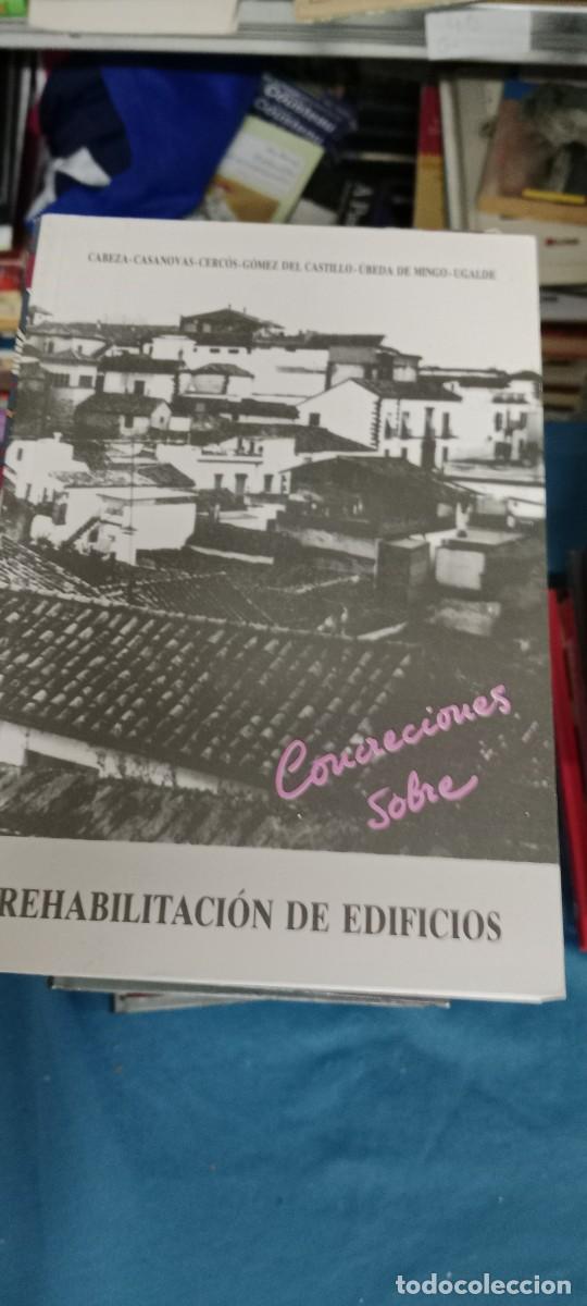 Libros de segunda mano: CONCRECIONES SOBRE REHABILITACI&Oacute;N DE EDIFICIOS 1992 J. M. CABEZA M&Eacute;NDEZ COLEGIOS APAREJA LIBRO M-JYE