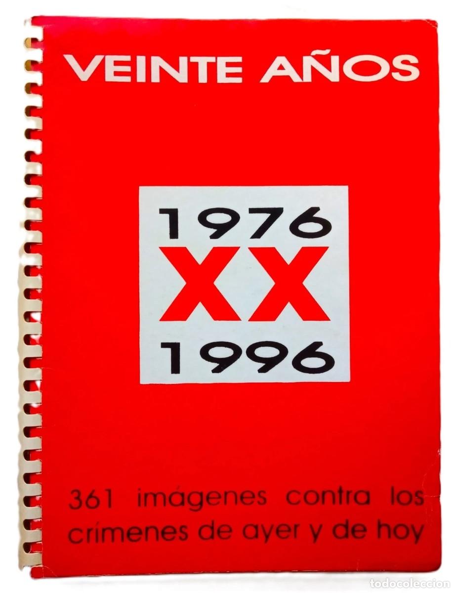 Libros de segunda mano: Veinte A&ntilde;os (1976-1996) - Edgardo A. Vigo - Poni Micharvegas - Leandro Katz