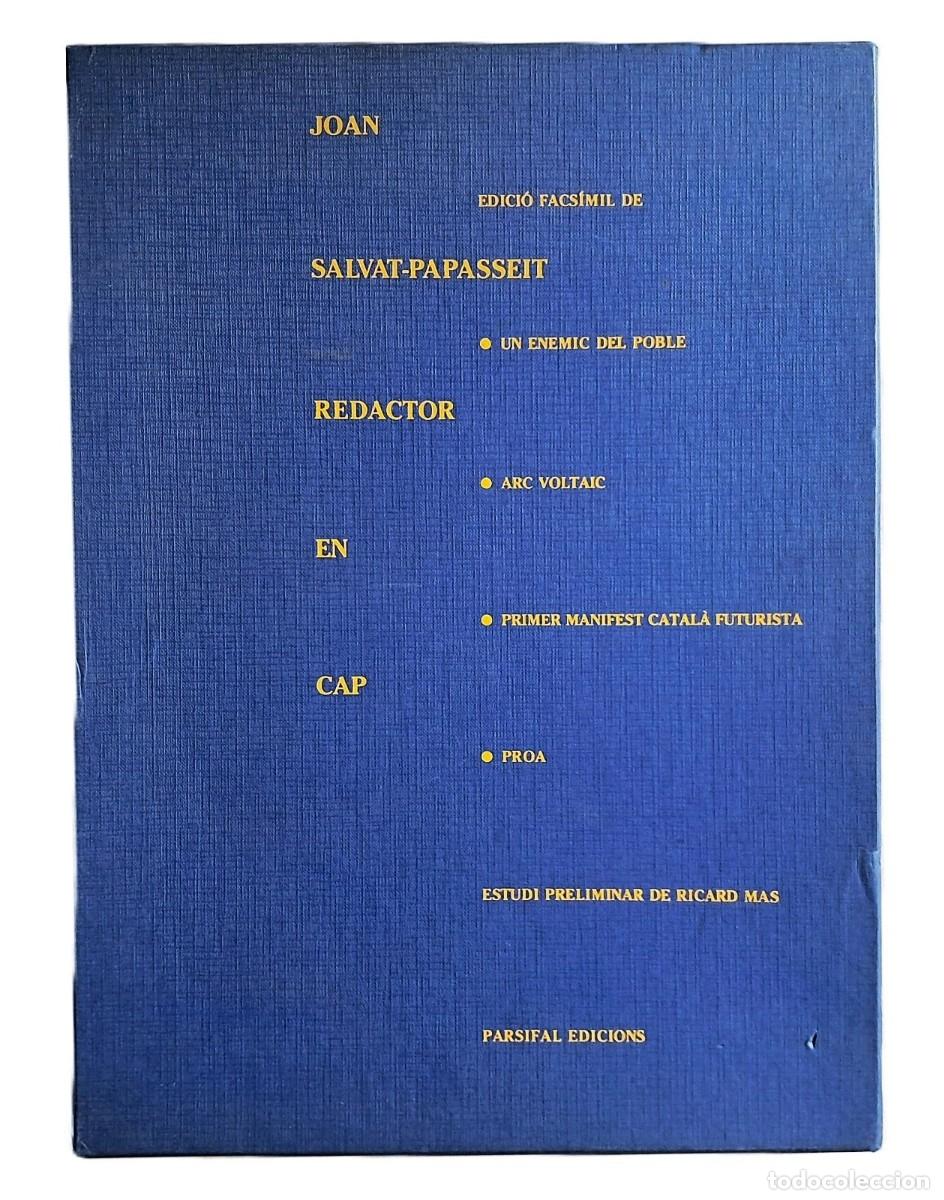 Libros de segunda mano: Joan Salvat Papasseit Redactor en cap - Edici&oacute;n facs&iacute;mil - Ricard Mas - (1994)