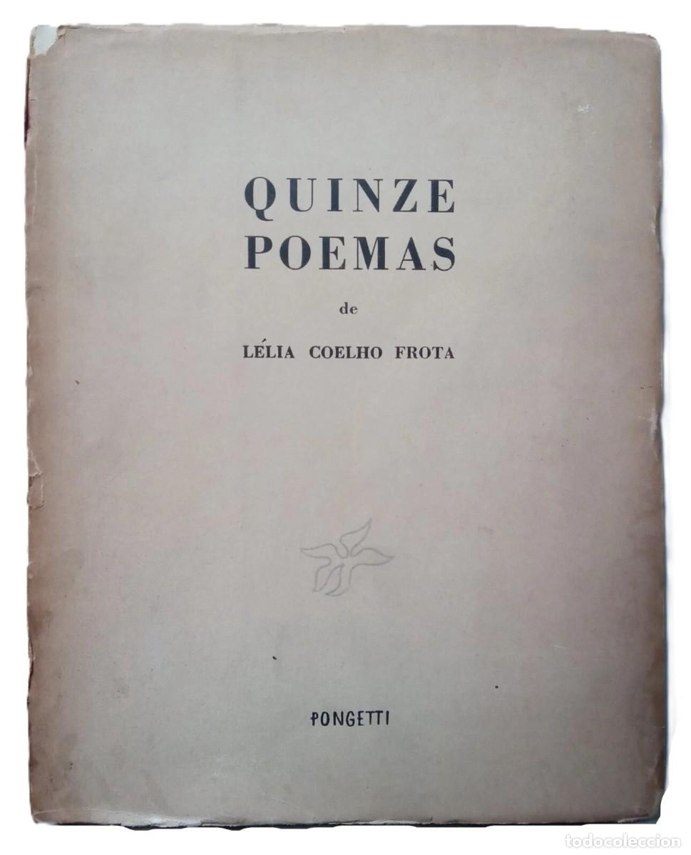 Libros de segunda mano: Coelho Frota, L&eacute;lia - Quinze Poemas - Milton Dacosta - (1955) - SIGNED