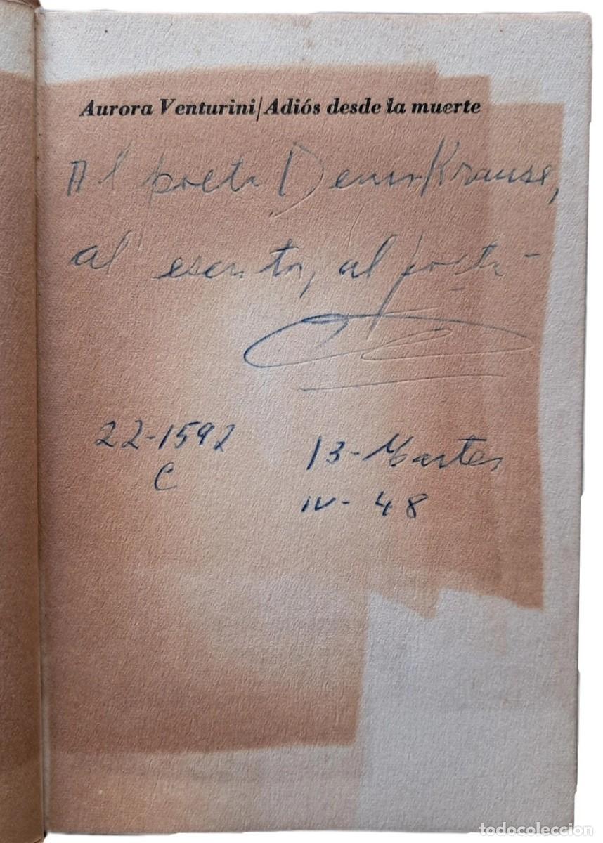 Libros de segunda mano: Venturini, Aurora - Adi&oacute;s desde la Muerte - Primera Edici&oacute;n - (1948) - SIGNED - Foto 2
