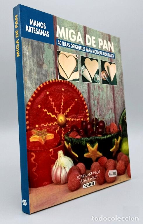 Libri di seconda mano: ARTESANIA. MIGA DE PAN. 40 IDEAS PARA MOLDEAR CON PASTA.